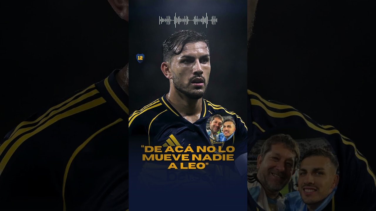 Daniel, el padre de Leandro Paredes, DESMINTIÓ los RUMORES de una posible partida de BOCA