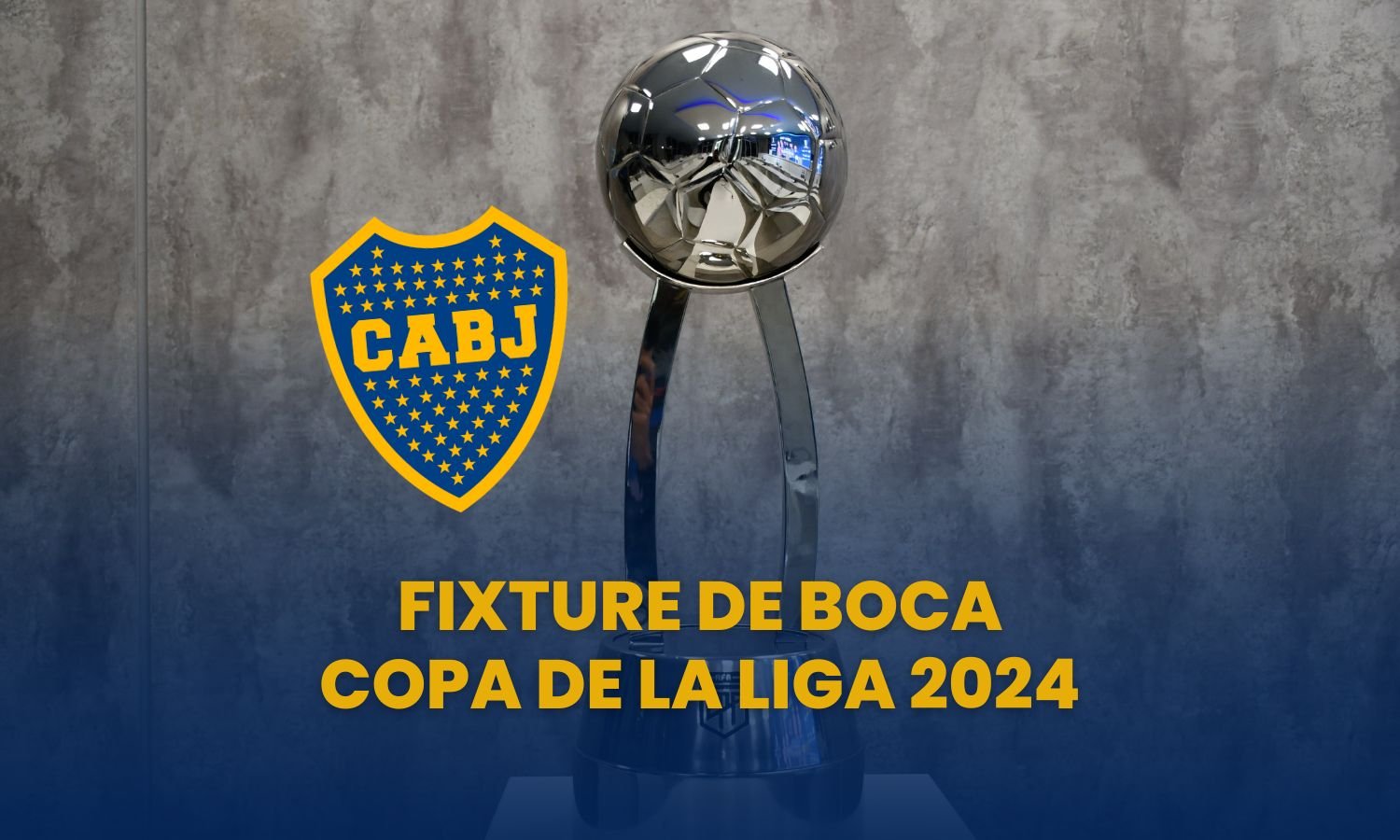 Fixture Boca Juniors Copa de la Liga 2024