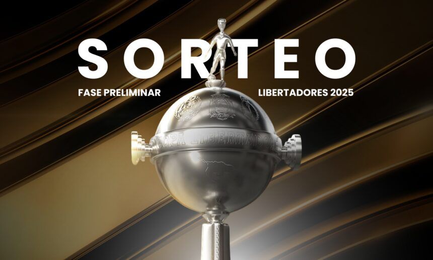 Sorteo fase preliminar Libertadores 2025